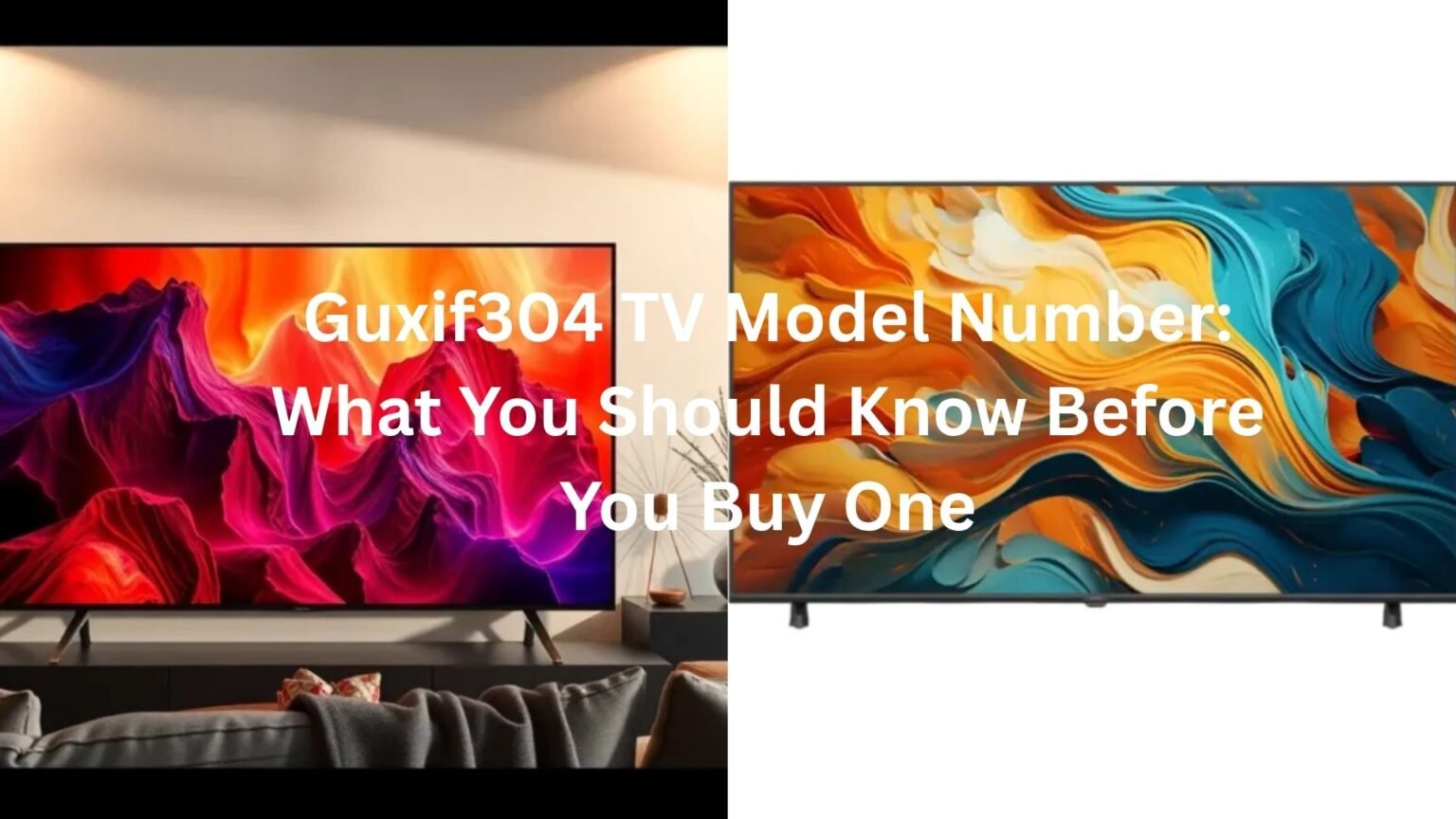 tv model number guxif304