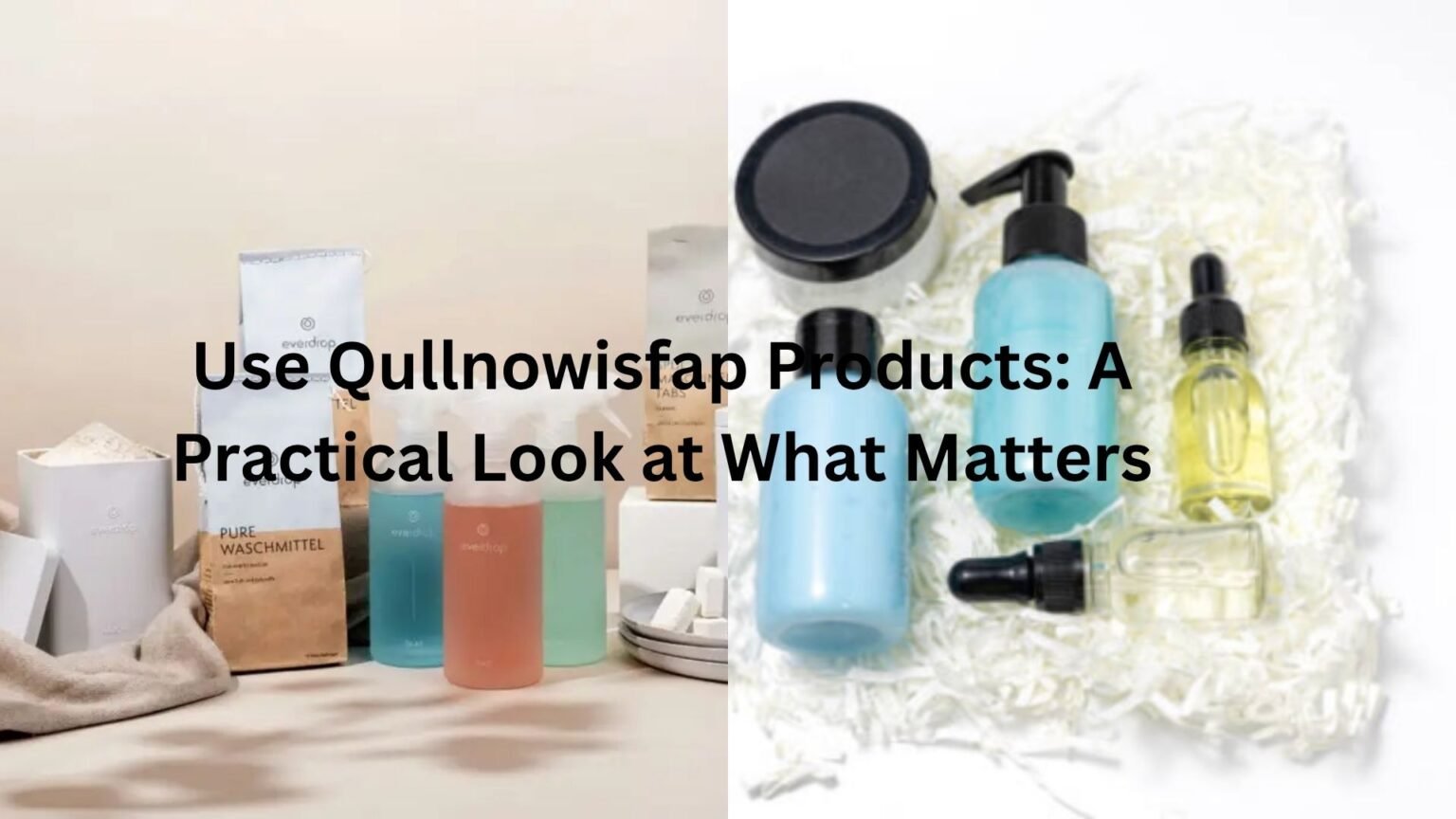 use qullnowisfap products